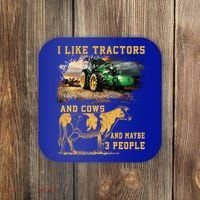 I Like Tractors And Cows And Maybe 3 People Cool Farmer Cool Gift Coaster thumb 0