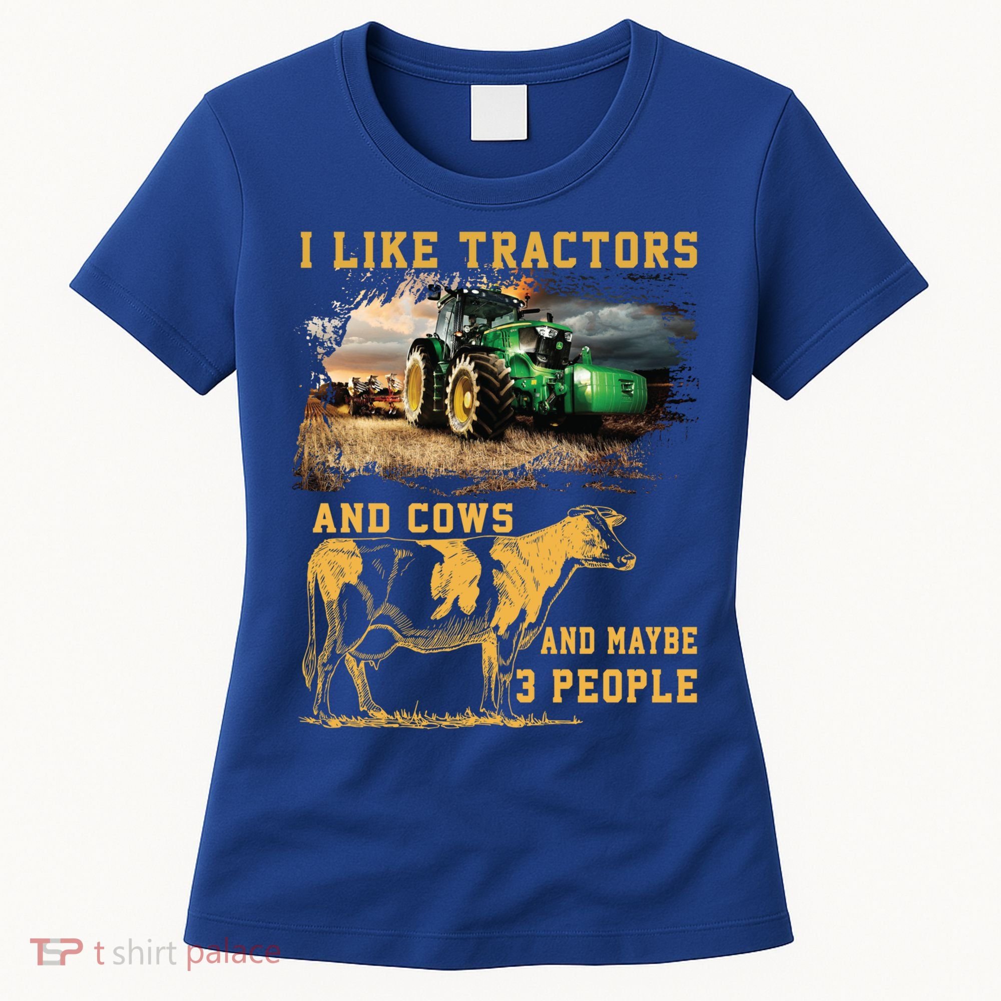 I Like Tractors And Cows And Maybe 3 People Cool Farmer Cool Gift Women's T-Shirt