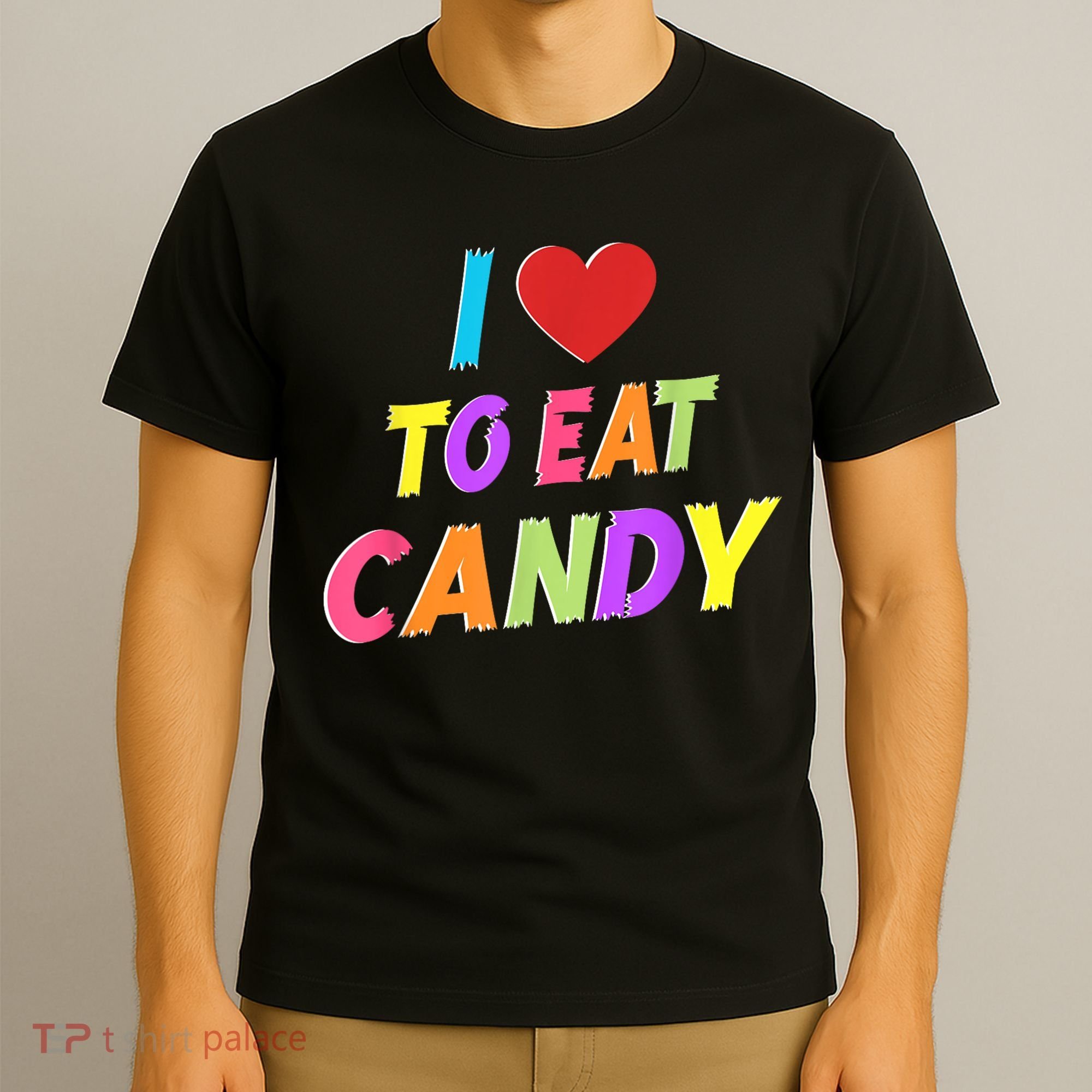 I Love To Eat Candy I Am Candy Funny Couple Matching T-Shirt