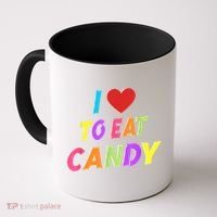 I Love To Eat Candy I Am Candy Funny Couple Matching Coffee Mug thumb 0