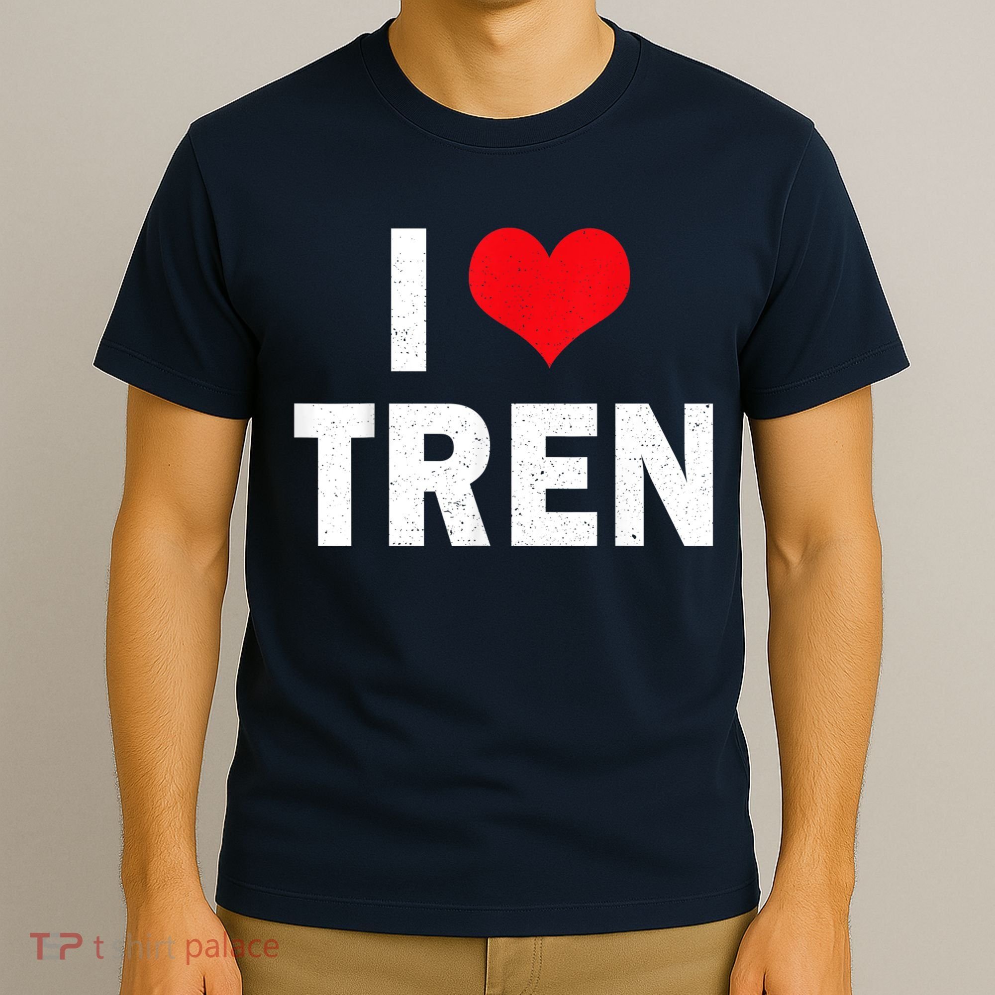 I Love Tren Bodybuilder I Heart Tren Funny T-Shirt