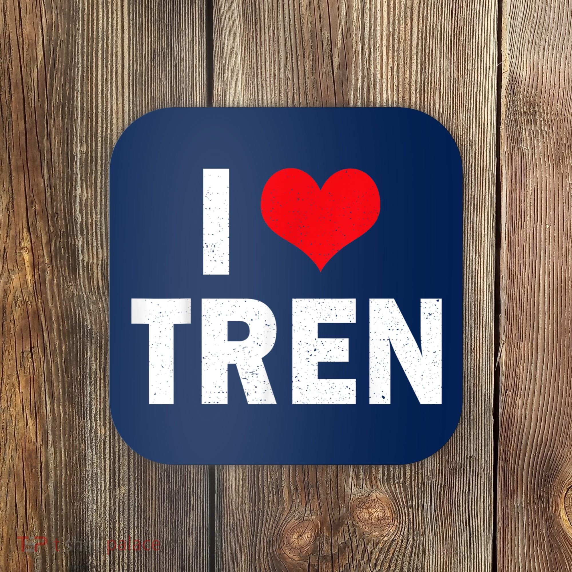 I Love Tren Bodybuilder I Heart Tren Funny Coaster