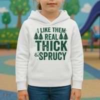 I Like Them Real Thick And Sprucy Funny Christmas Kids Hoodie thumb 3