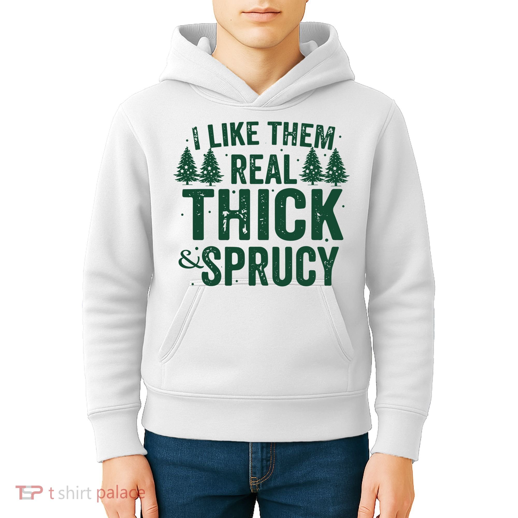 I Like Them Real Thick And Sprucy Funny Christmas Kids Hoodie