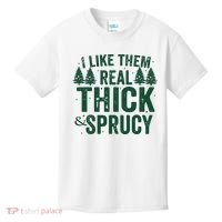 I Like Them Real Thick And Sprucy Funny Christmas Kids T-Shirt thumb 0