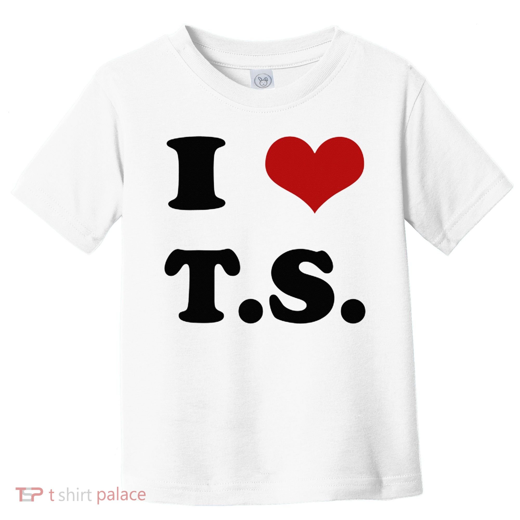 I Love TS Toddler T-Shirt
