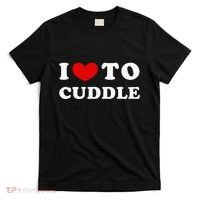 I Love To Cuddle T-Shirt thumb 0