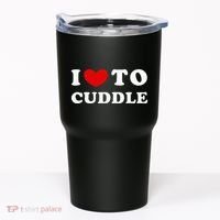 I Love To Cuddle Tumbler thumb 0