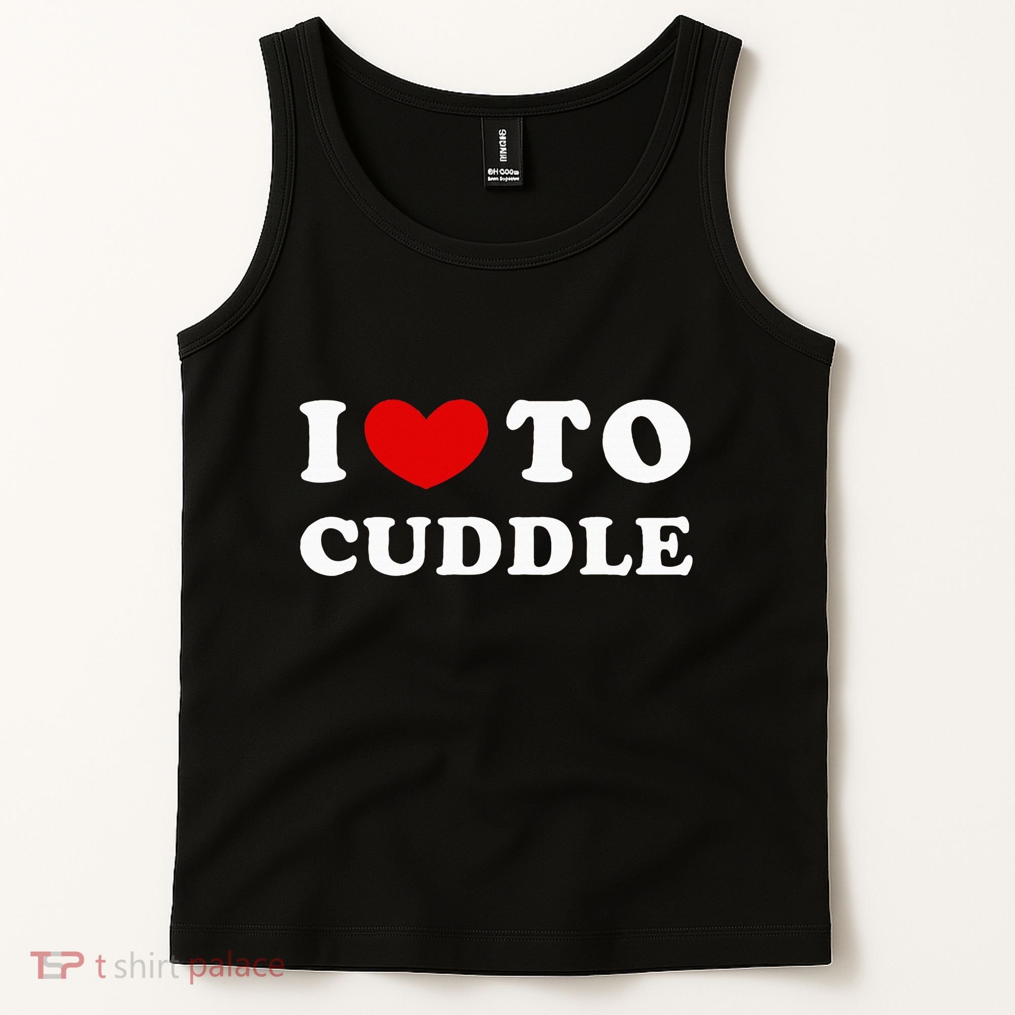 I Love To Cuddle Tank Top