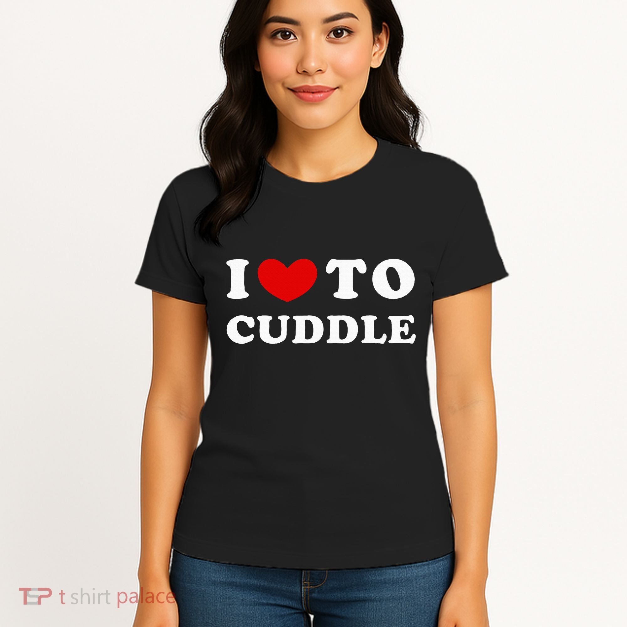 I Love To Cuddle Women's T-Shirt