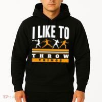 I Like To Throw Things Track And Field Thrower Shot Put Hoodie thumb 2