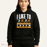 I Like To Throw Things Track And Field Thrower Shot Put Hoodie thumb 5