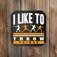 I Like To Throw Things Track And Field Thrower Shot Put Coaster thumb 0