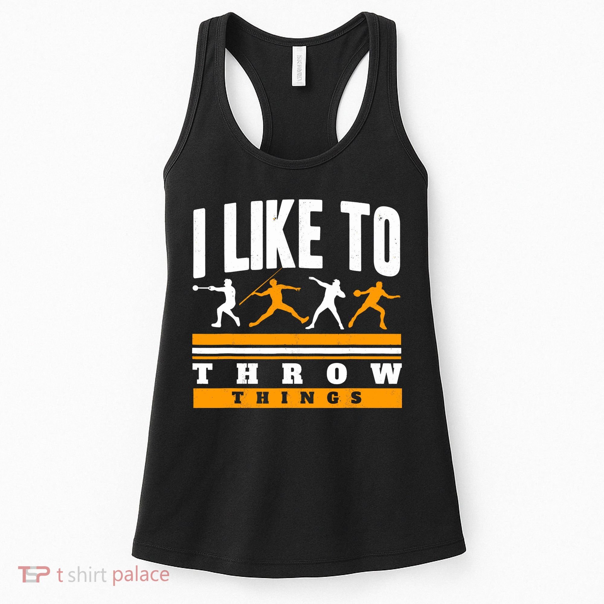 I Like To Throw Things Track And Field Thrower Shot Put Women's Tank Top