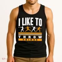 I Like To Throw Things Track And Field Thrower Shot Put Tank Top thumb 3