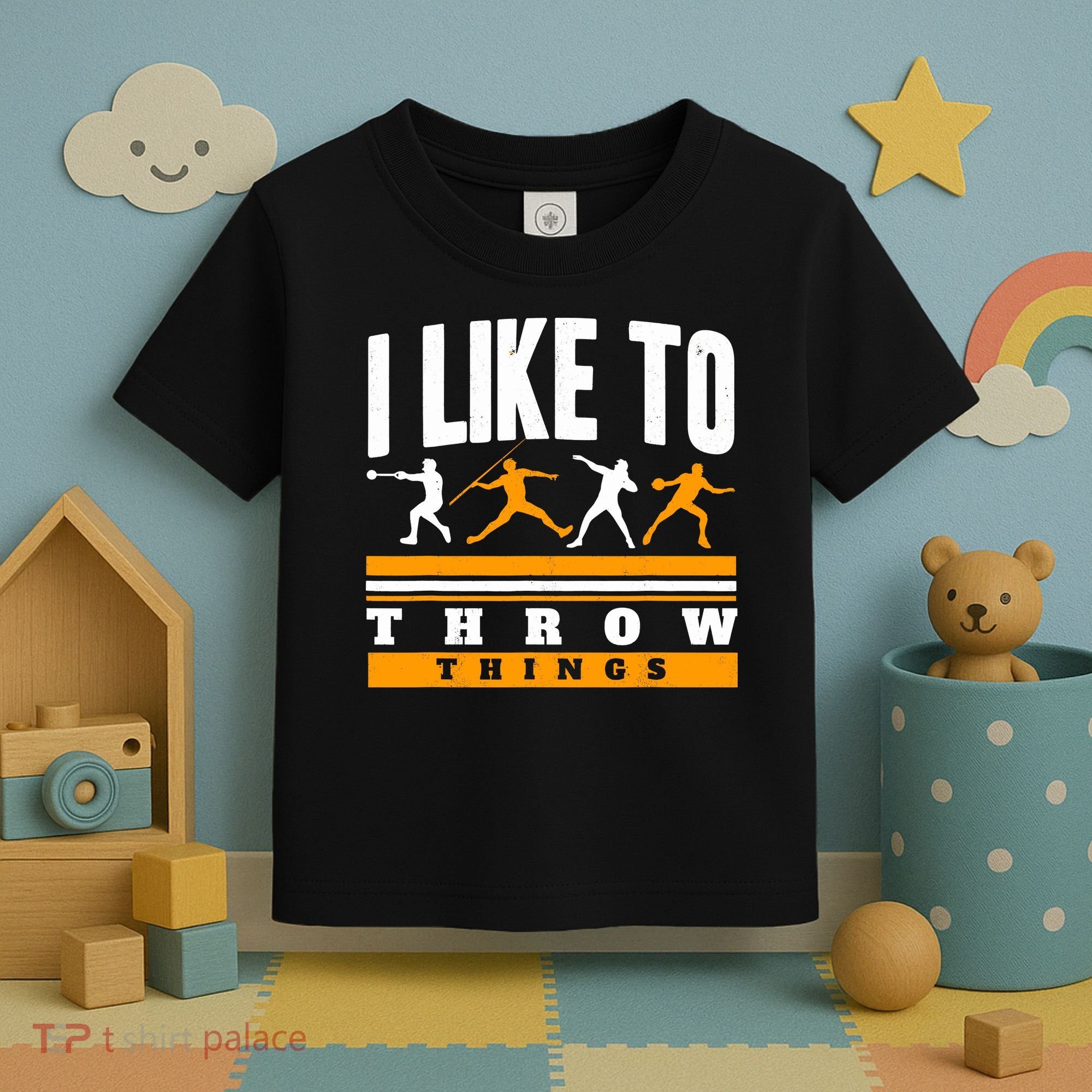 I Like To Throw Things Track And Field Thrower Shot Put Toddler T-Shirt