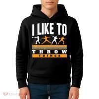 I Like To Throw Things Track And Field Thrower Shot Put Kids Hoodie thumb 4