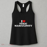 I Love Toxic Masculinity Women's Tank Top thumb 3