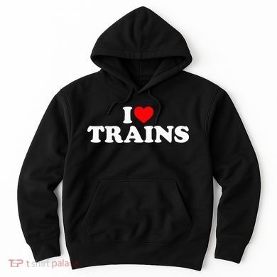 I Love Trains Hoodie