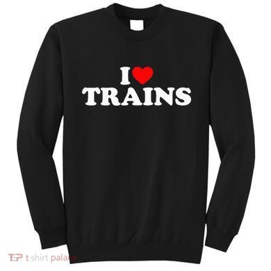 I Love Trains Sweatshirt