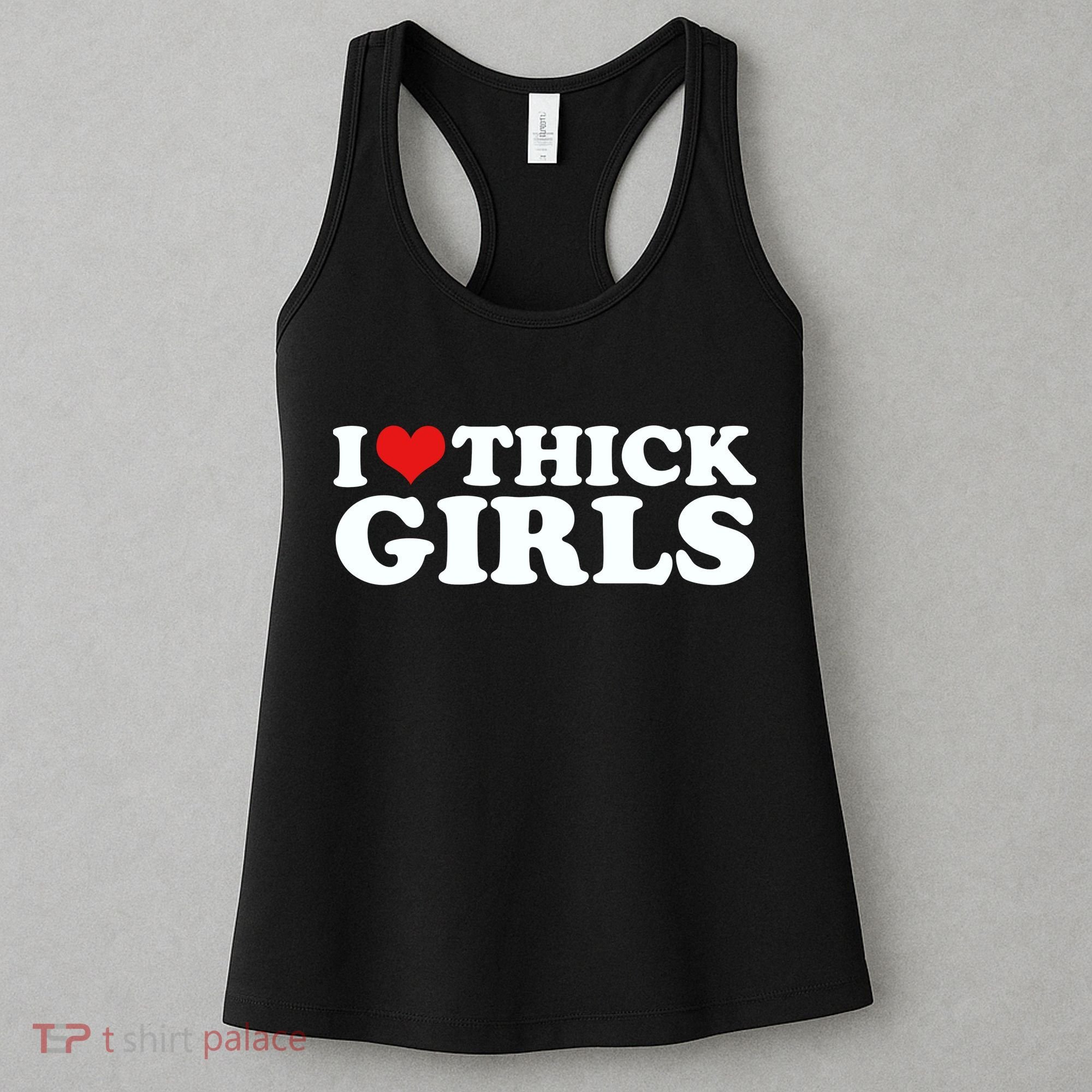 I Love Thick Girls Women's Tank Top