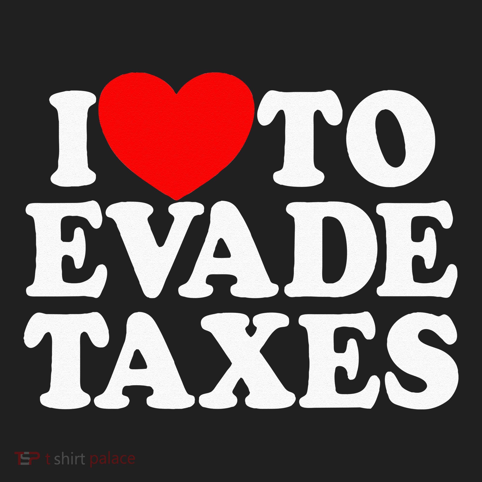 I Love To Evade Taxes Funny Commit Tax Fraud Hate Taxes Beanie