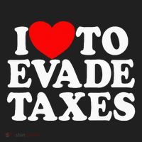 I Love To Evade Taxes Funny Commit Tax Fraud Hate Taxes Hat thumb 2