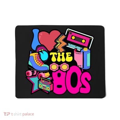 I Love The 80s Retro Cool Mousepad