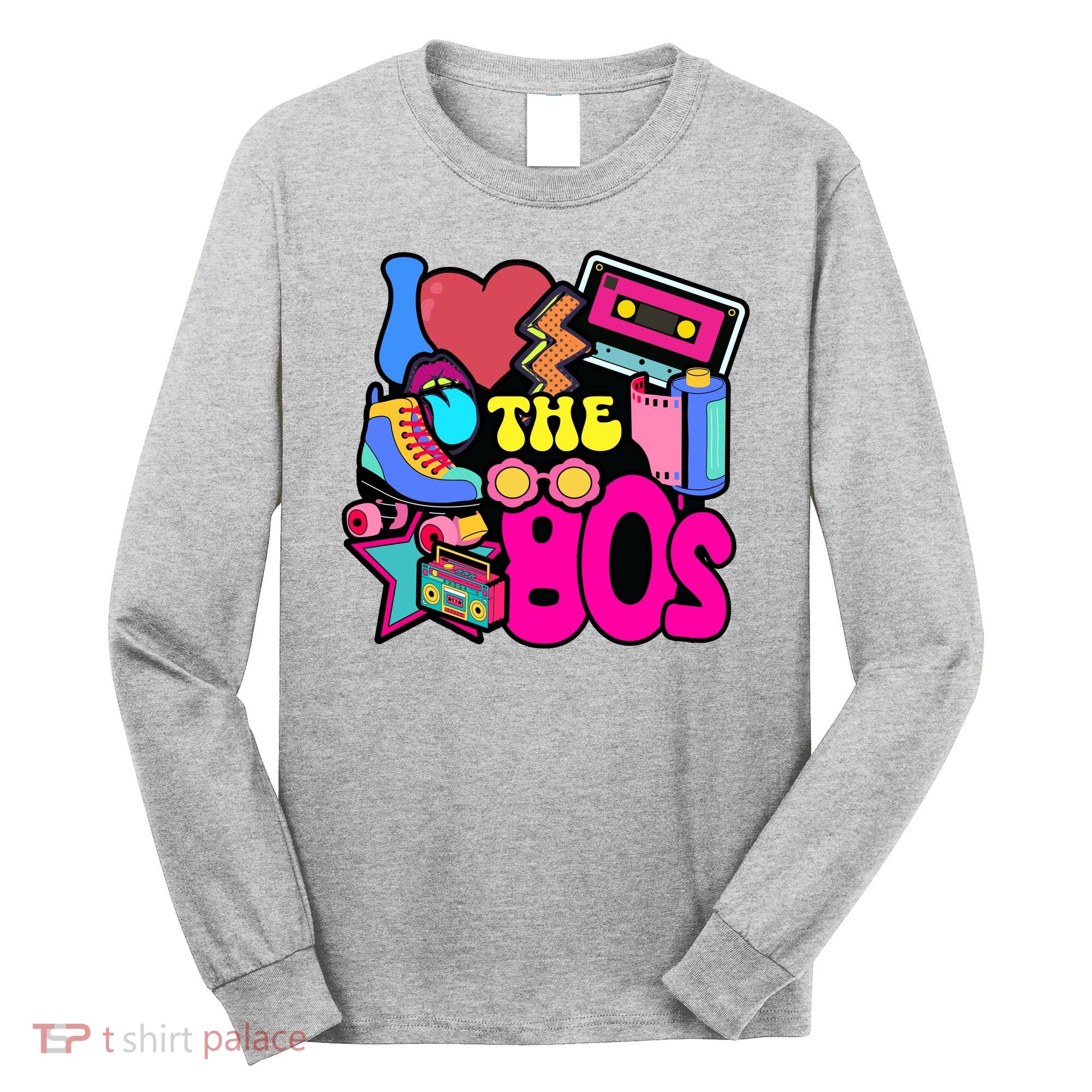 I Love The 80s Retro Cool Long Sleeve Shirt