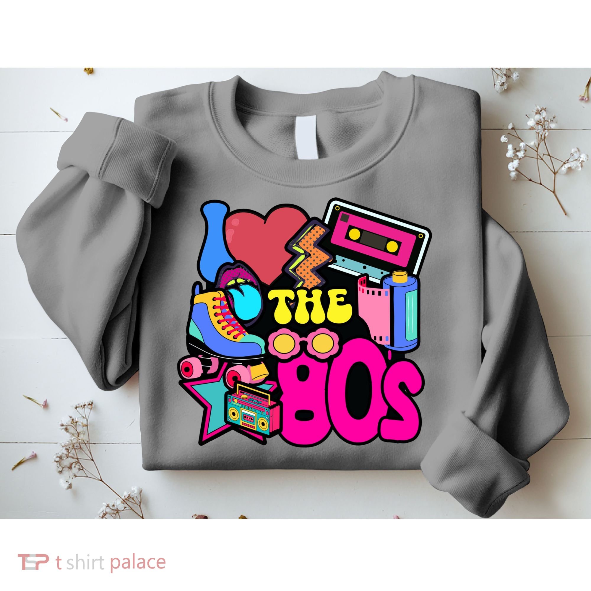 I Love The 80s Retro Cool Sweatshirt