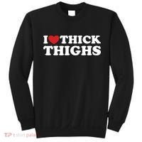 I Love Thick Thighs Sweatshirt thumb 0