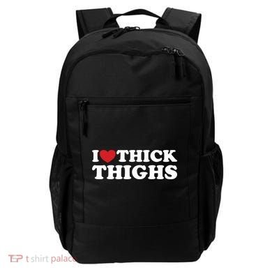 I Love Thick Thighs Backpack