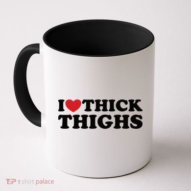 I Love Thick Thighs Coffee Mug
