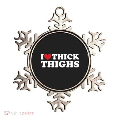 I Love Thick Thighs Ornament