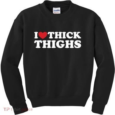 I Love Thick Thighs Kids Sweatshirt