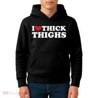 I Love Thick Thighs Kids Hoodie thumb 4