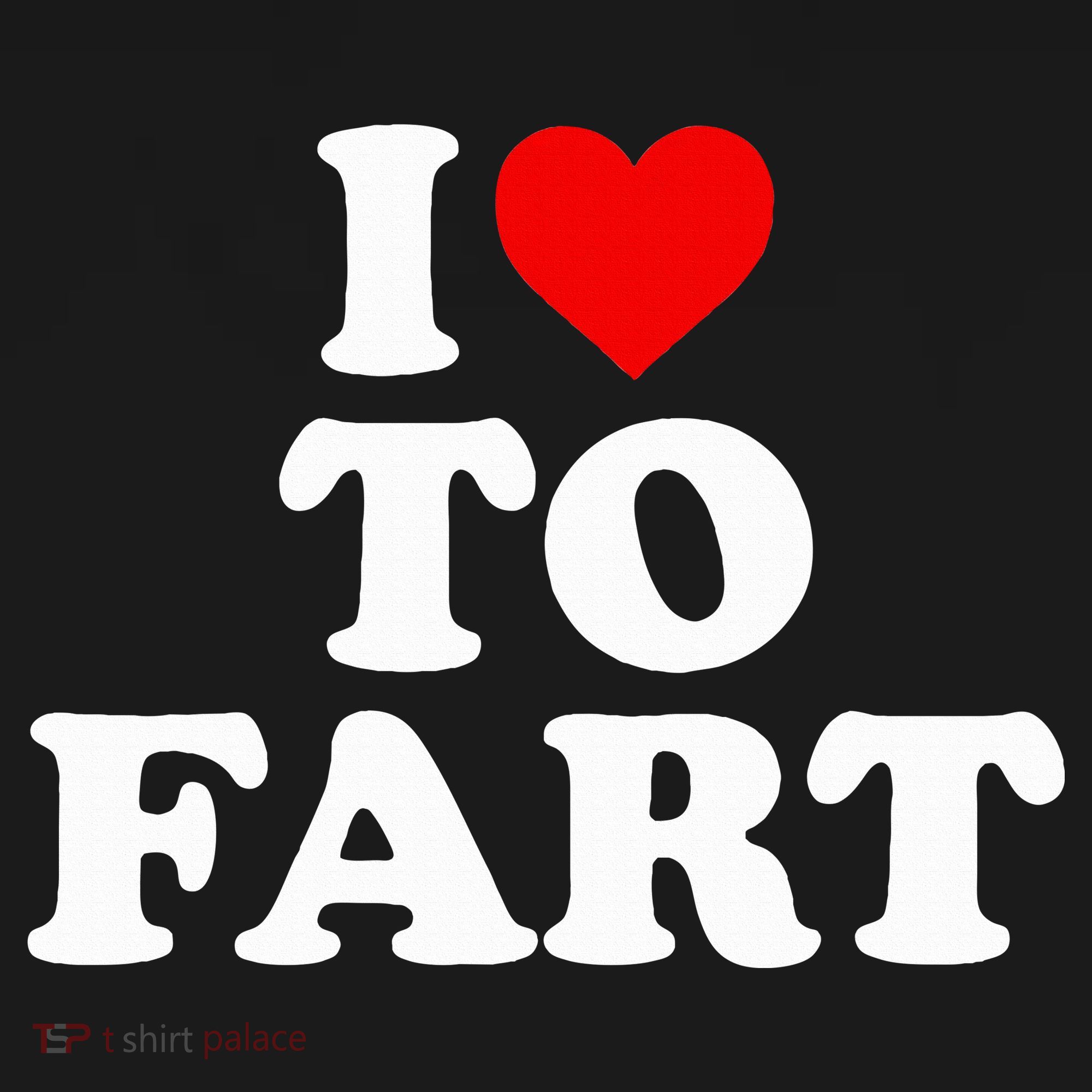 I Love To Fart  Heart Farting  Women's Tank Top