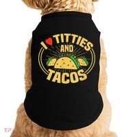I Love Titties And Tacos Doggie Tank thumb 0