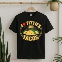 I Love Titties And Tacos T-Shirt thumb 2