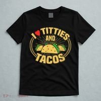 I Love Titties And Tacos T-Shirt thumb 5