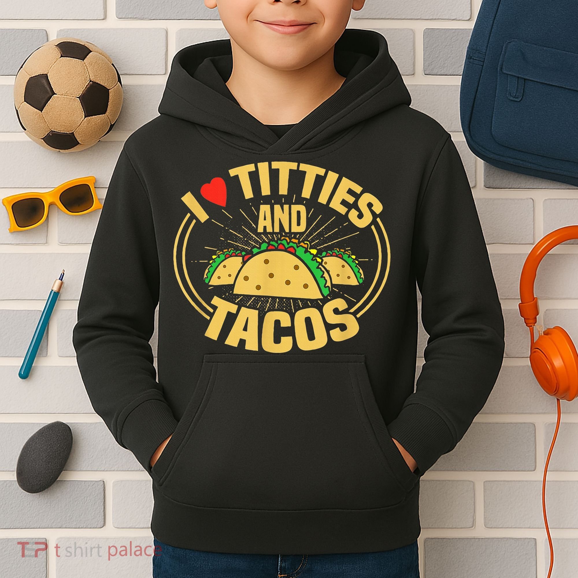 I Love Titties And Tacos Kids Hoodie