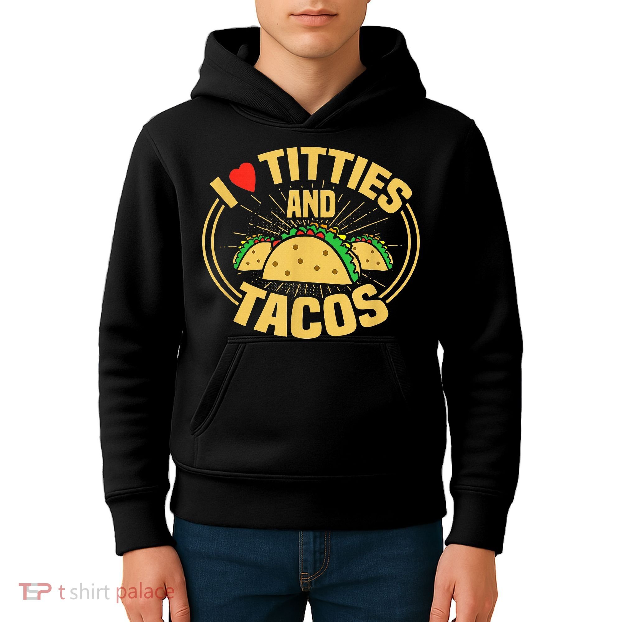 I Love Titties And Tacos Kids Hoodie
