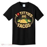I Love Titties And Tacos Kids T-Shirt thumb 0