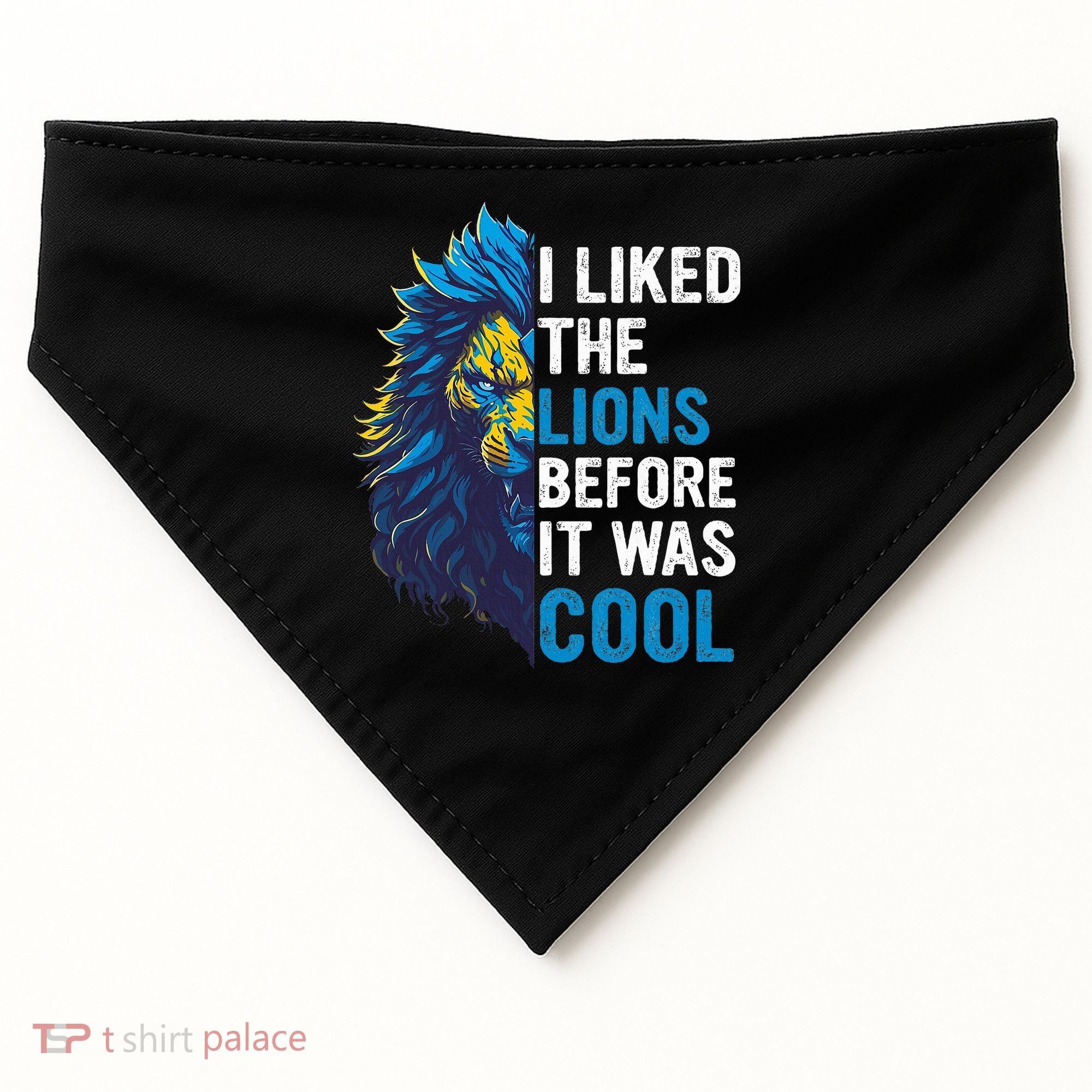 I Liked The Lions Before It Was Cool USA-Made Doggie Bandana