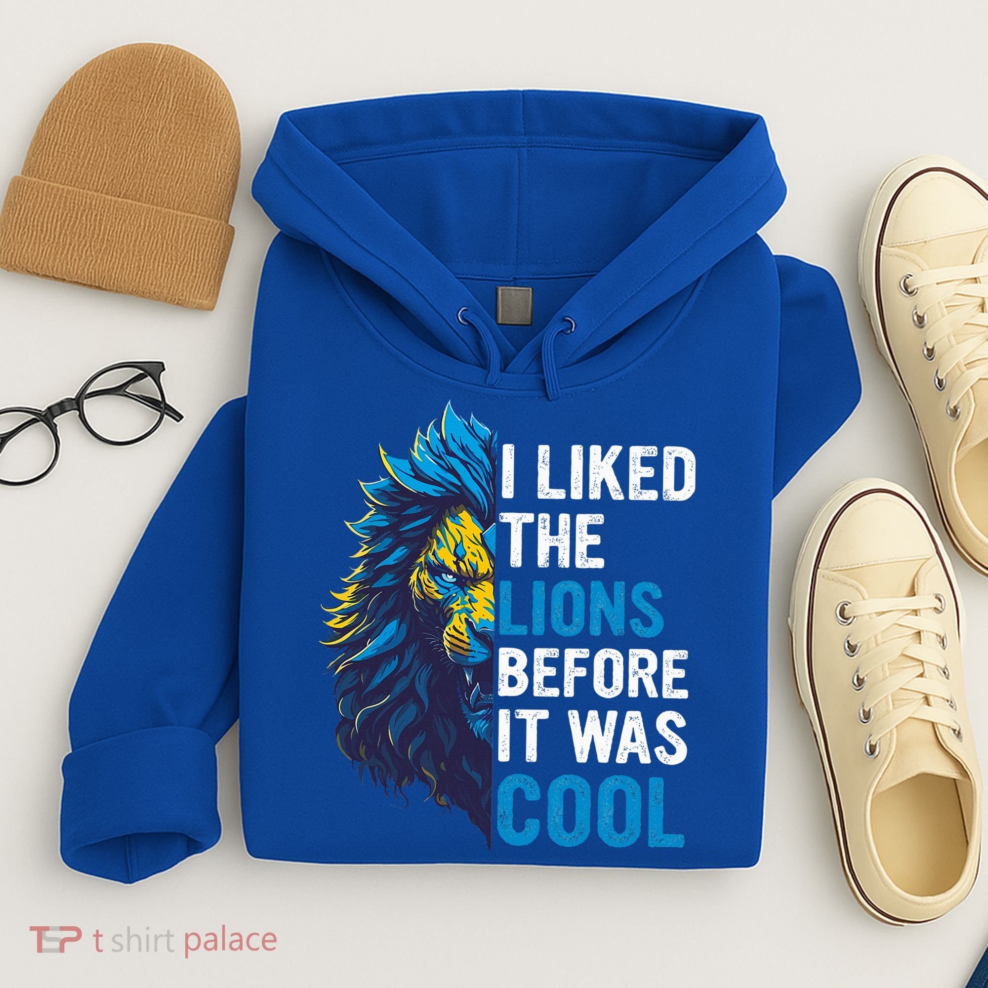 I Liked The Lions Before It Was Cool Hoodie