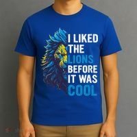I Liked The Lions Before It Was Cool T-Shirt thumb 3