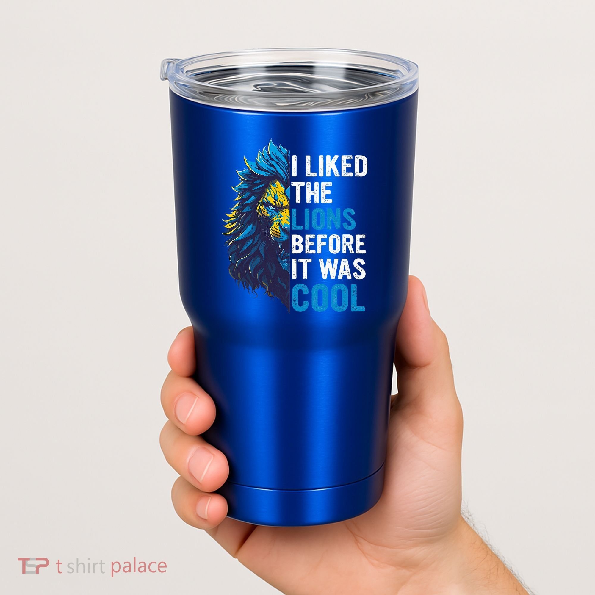 I Liked The Lions Before It Was Cool Tumbler