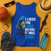 I Liked The Lions Before It Was Cool Tank Top thumb 4
