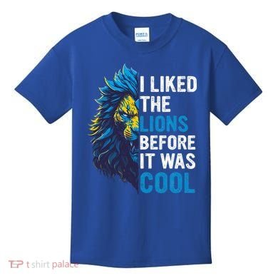 I Liked The Lions Before It Was Cool Kids T-Shirt