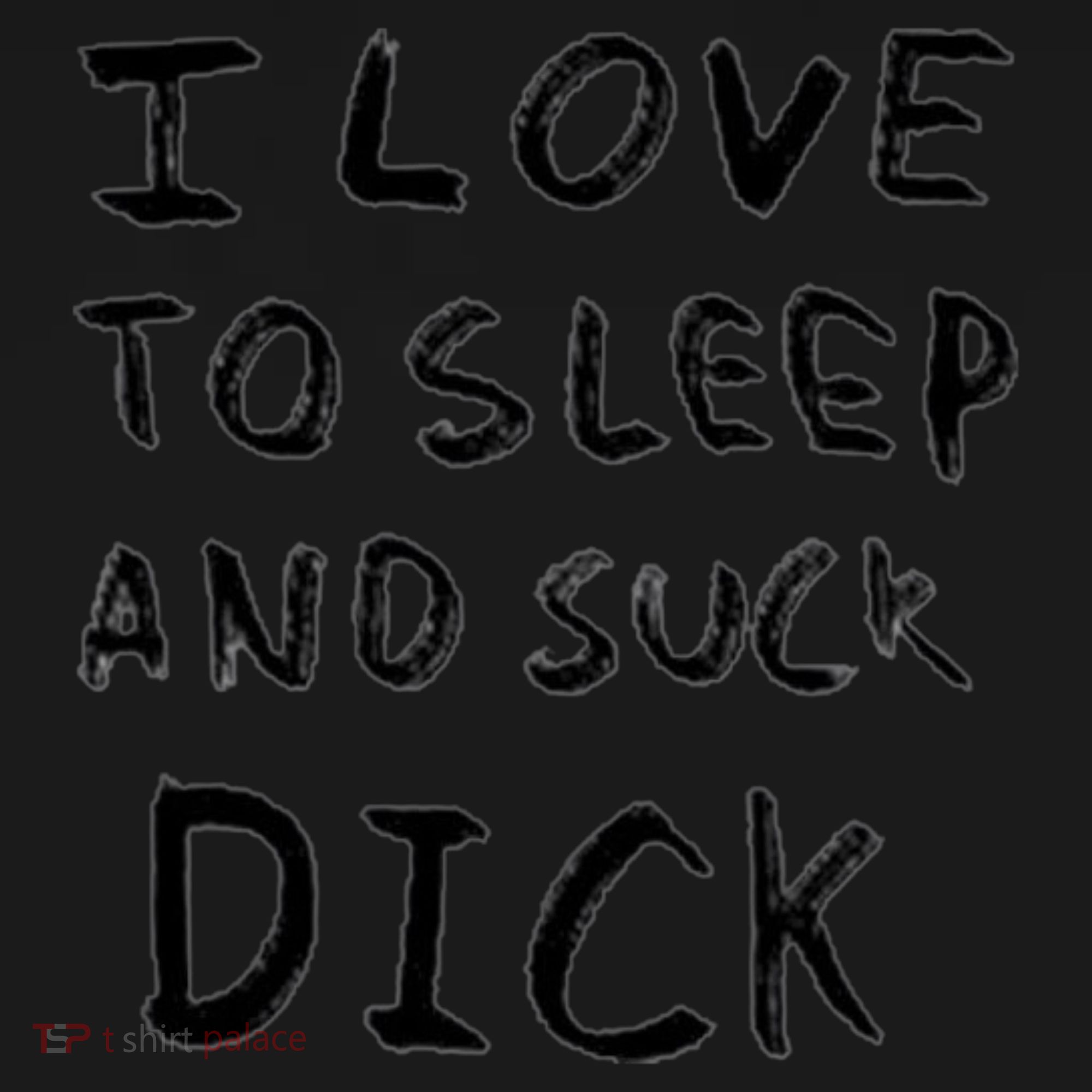 I Love To Sleep And Suck Dick Coaster